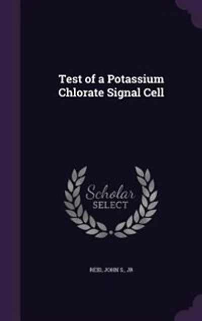 Test of a Potassium Chlorate Signal Cell