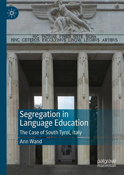 Segregation Language Education: The Case of South Tyrol, Italy