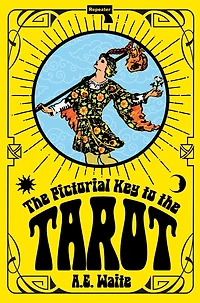 the Pictorial Key to Tarot