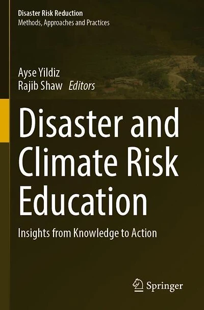 Disaster and Climate Risk Education: Insights from Knowledge to Action