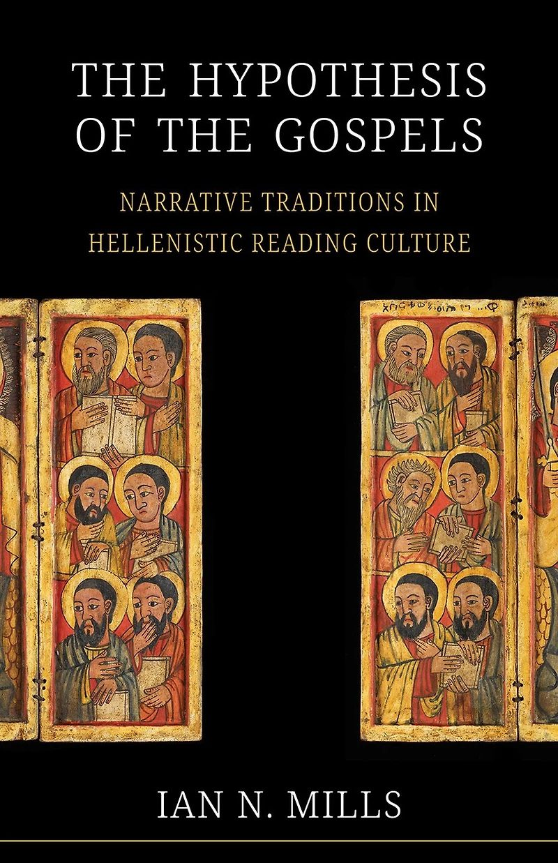 the Hypothesis of Gospels: Narrative Traditions Hellenistic Reading Culture