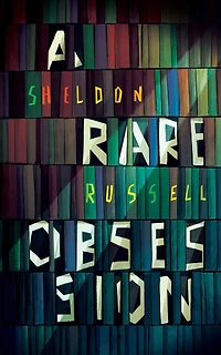 A Rare Obsession