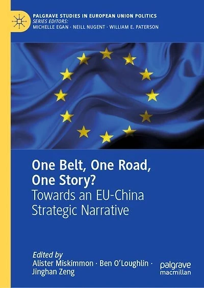 One Belt, Road, Story?: Towards An Eu-china Strategic Narrative