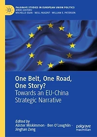 One Belt, Road, Story?: Towards An Eu-china Strategic Narrative