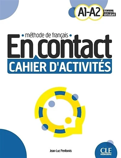 En contact A1-A2, niveau débutant: méthode de français