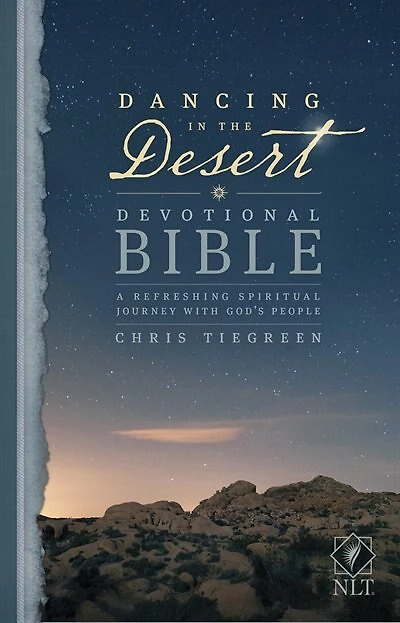 Dancing The Desert Devotional Bible Nlt (softcover): A Refreshing Spiritual Journey With God's People