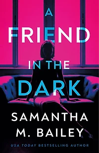 A Friend in the Dark