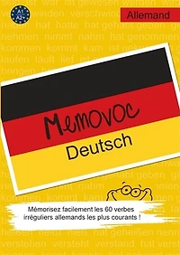 Memovoc Deutsch : Mémorisez facilement les 60 verbes irréguliers allemands les plus utilisés !: Mémorisez facilement les 60 verbes irréguliers allemands les plus utilisés !