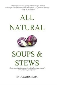 All Natural Soups & Stews