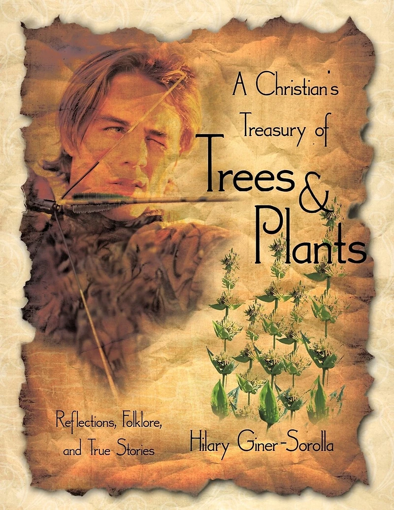 A Christian's Treasury Of Trees & Plants