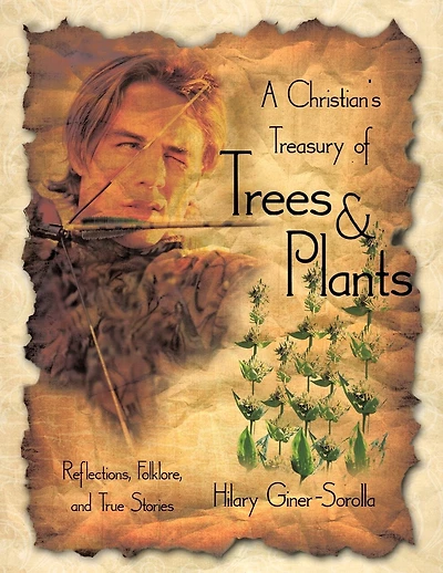 A Christian's Treasury Of Trees & Plants