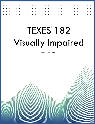 TEXES 182 Visually Impaired