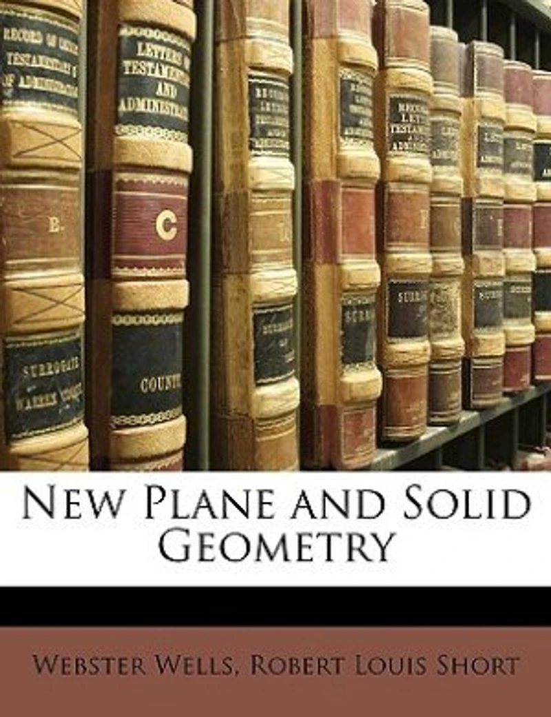 New Plane and Solid Geometry (Classic Reprint)