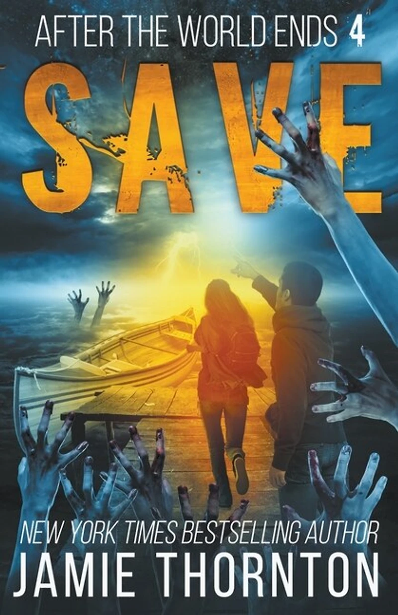 After the World Ends: Save (Book 4)