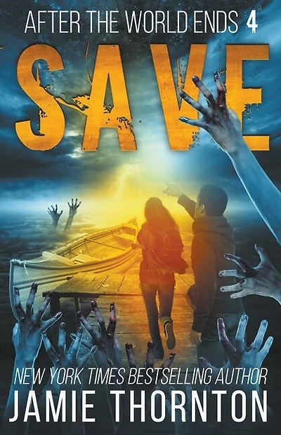 After the World Ends: Save (Book 4)