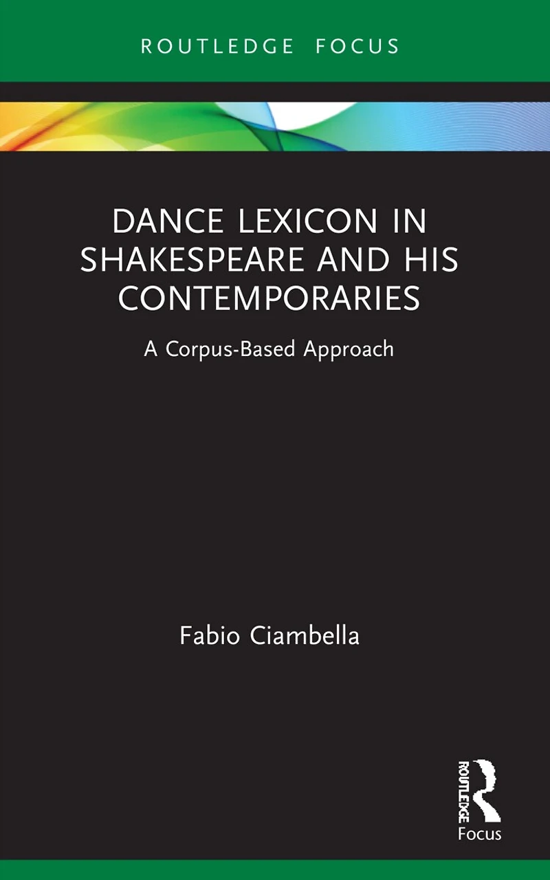 Dance Lexicon Shakespeare and His Contemporaries: A Corpus Based Approach