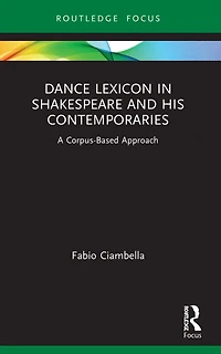 Dance Lexicon Shakespeare and His Contemporaries: A Corpus Based Approach