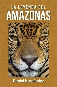 La leyenda del Amazonas
