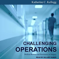 Challenging Operations Lib/E: Medical Reform and Resistance Surgery