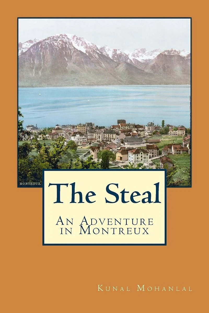 The Steal: An Adventure in Montreux