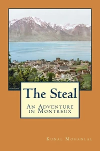 The Steal: An Adventure in Montreux