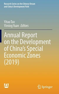 Annual Report on the Development of China's Special Economic Zones (2019)