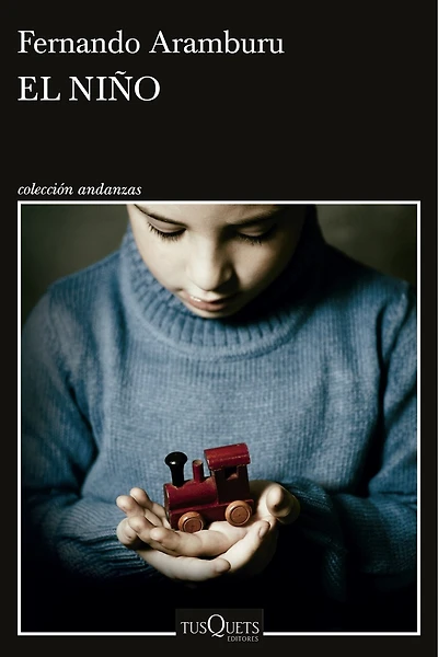 El niño (Novela) / The Child (A Novel)