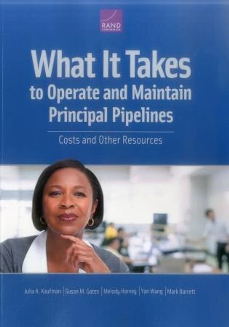 What It Takes To Operate And Maintain Principal Pipelines: Costs And Other Resources