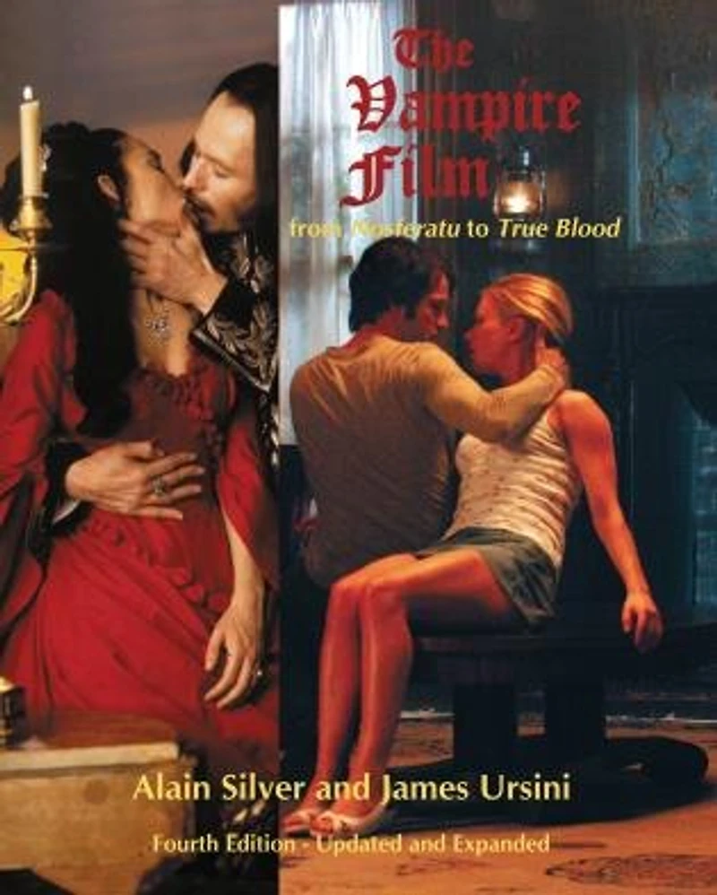 The Vampire Film: From Nosferatu To True Blood