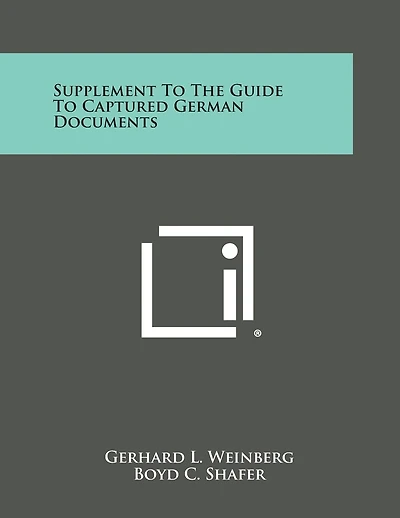 Supplement to the Guide to Captured German Documents