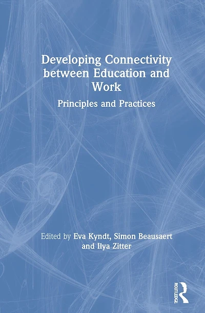 Developing Connectivity between Education and Work: Principles Practices