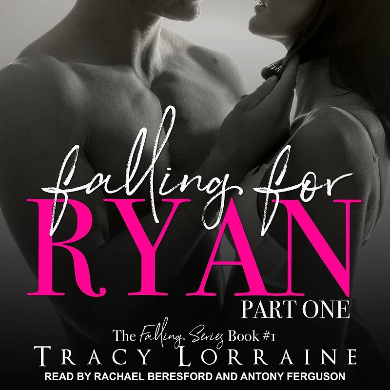 Falling for Ryan Lib/E: Part One