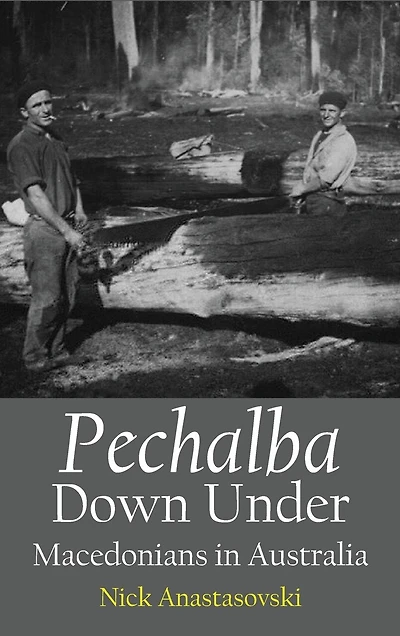 Pechalba Down Under: Macedonians in Australia