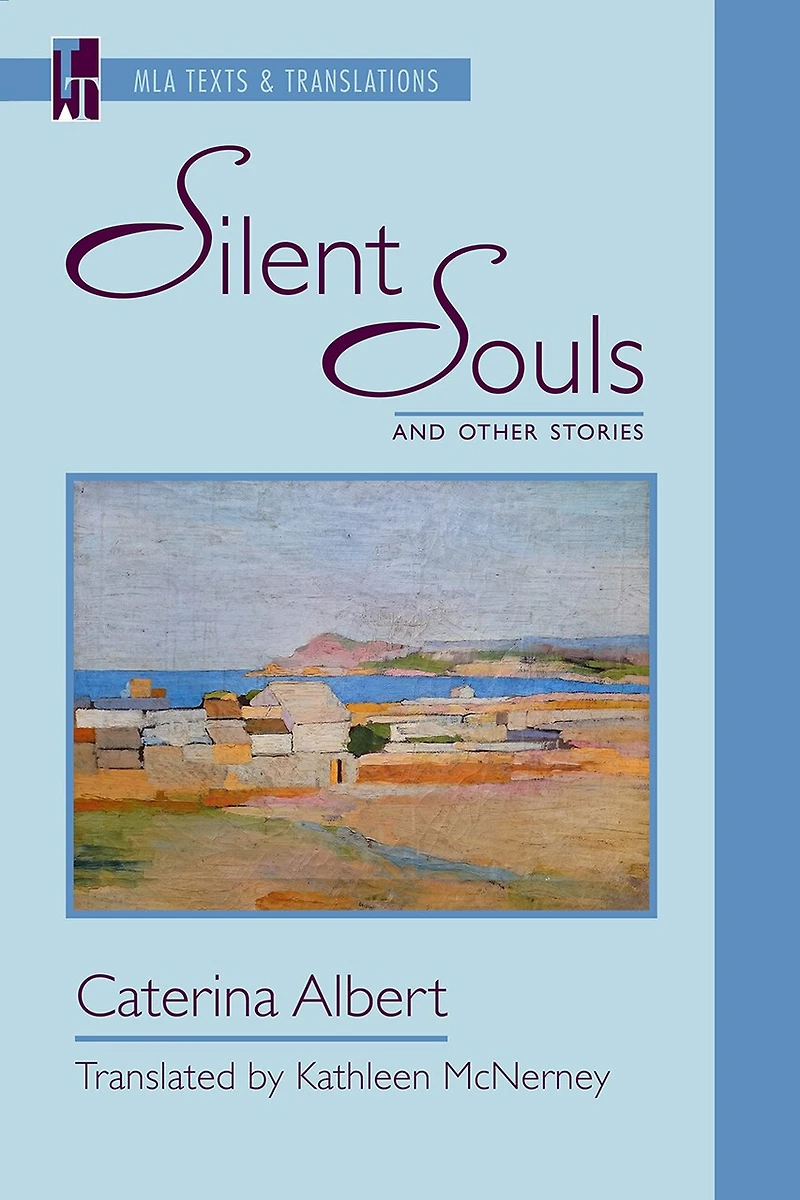 "Silent Souls" and Other Stories: An MLA Translation