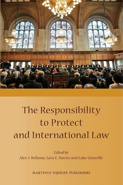 The Responsibility to Protect and International Law