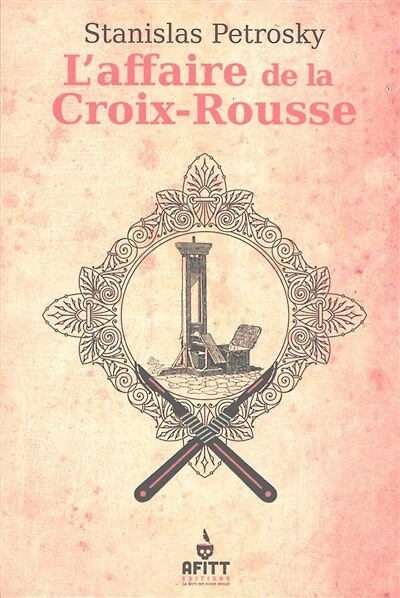 L' affaire de la Croix-Rousse
