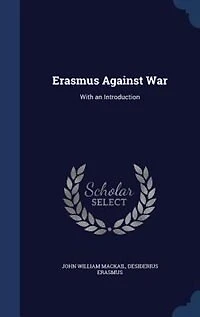 Erasmus Against War: With an Introduction