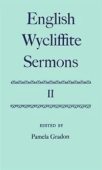 English Wycliffite Sermons: Volume II: English Wycliffe Sermons