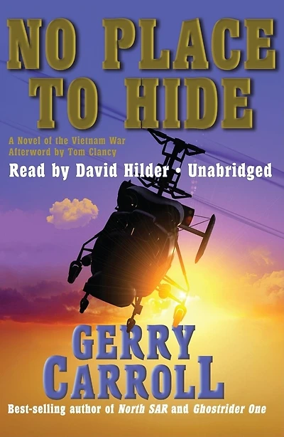 No Place to Hide: A Novel of the Vietnam War