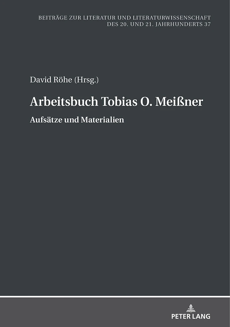 Arbeitsbuch Tobias O. Meißner: Aufsaetze und Materialien