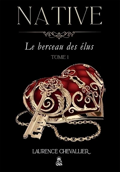 Native: Le berceau des élus, Tome 1