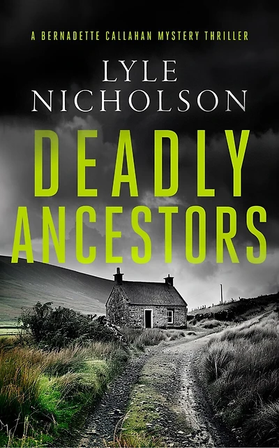 Deadly Ancestors: A female detective mystery