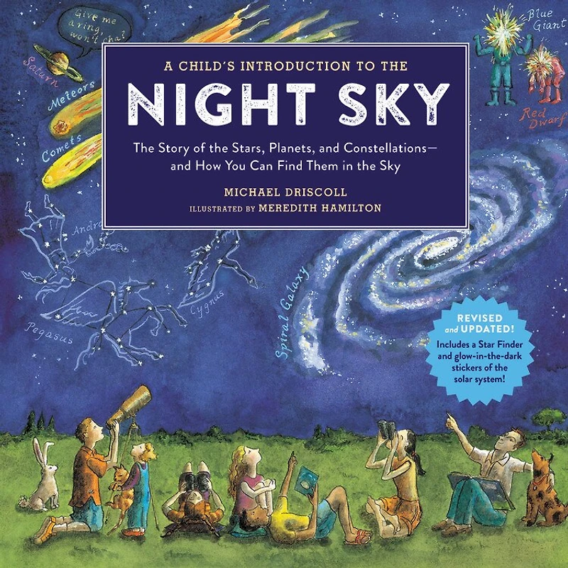 A Child's Introduction to the Night Sky (Revised and Updated): Story of Stars, Planets, Constellations--and How You Can Find Them