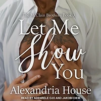Let Me Show You Lib/E