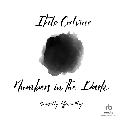 Numbers the Dark: And Other Stories