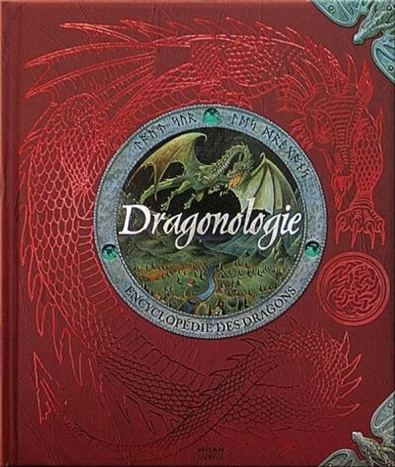 Dragonologie: encyclopédie des dragons du Dr. Ernest Drake