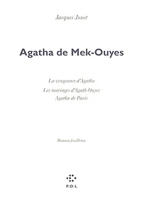 Agatha de Mek-Ouyes : roman feuilleton: roman feuilleton