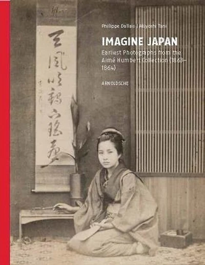 Japan In Early Photographs: The Aimé Humbert Collection At The Museum Of Ethnography, Neuchâtel