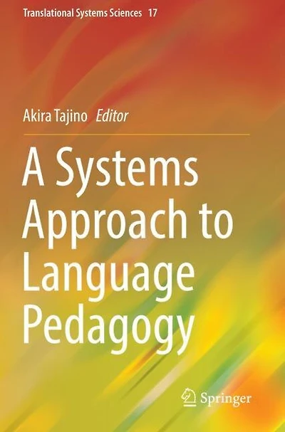 A Systems Approach To Language Pedagogy