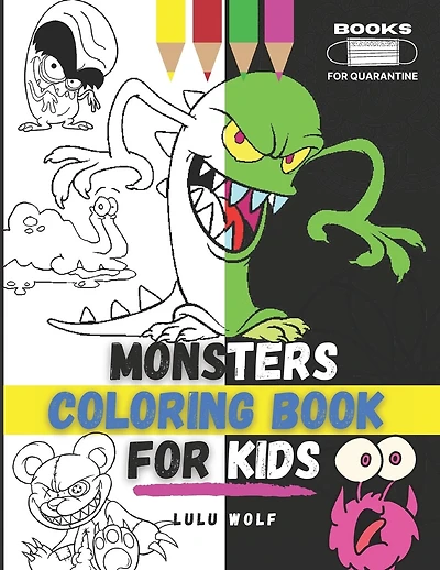 Monters coloring book for kids: For girls and boys aged 4-10